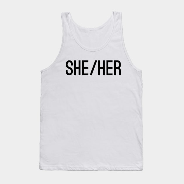 She Her CAPS Black Tank Top by IdenticalExposure